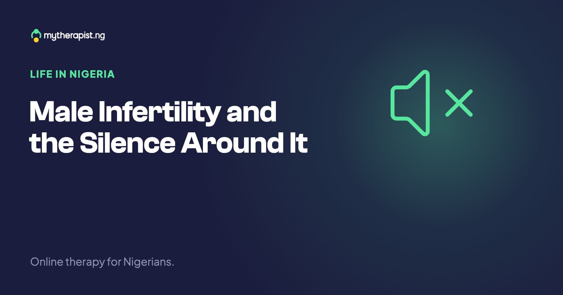 Male Infertility and the Silence Around It