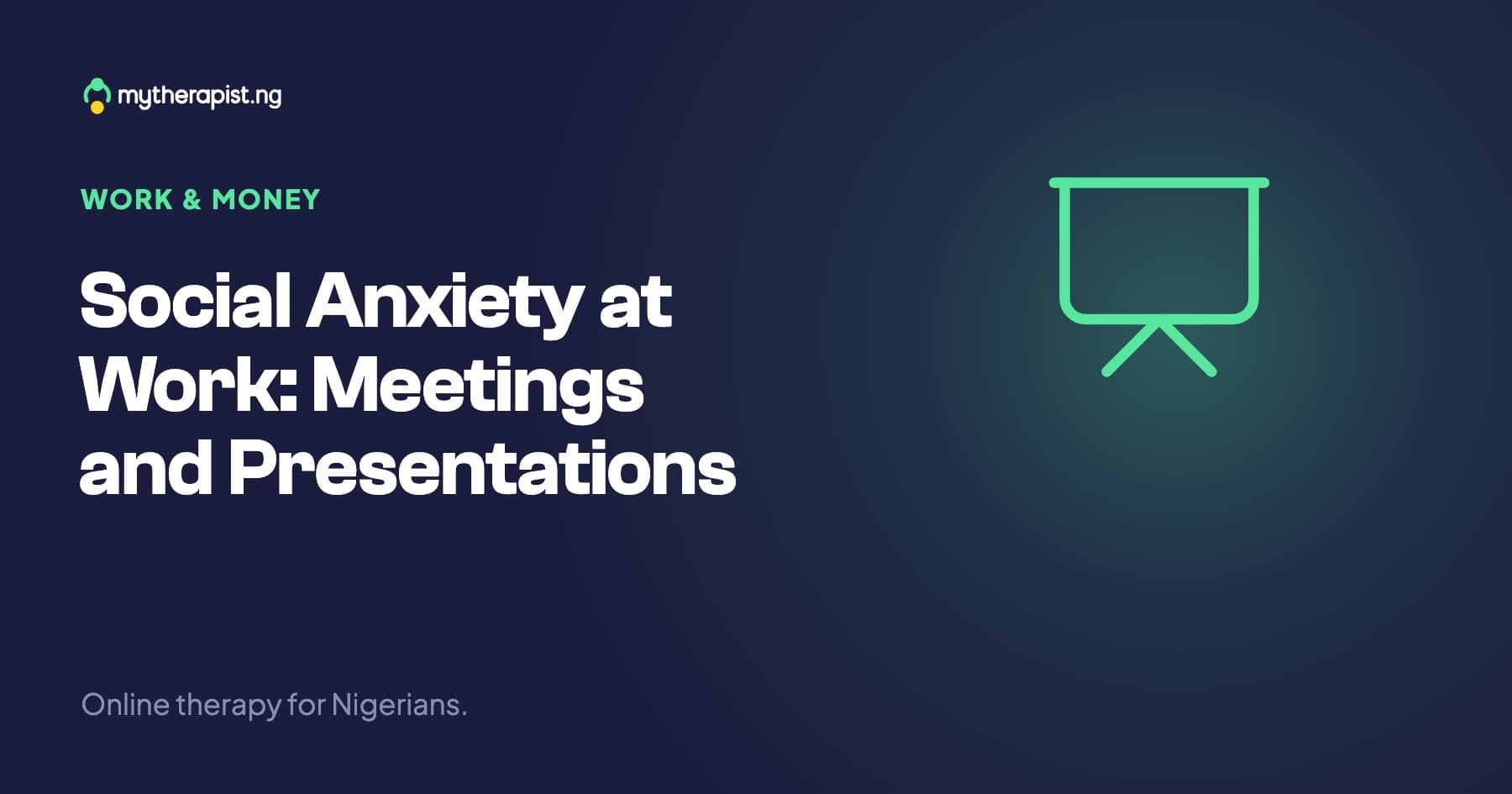 Social Anxiety at Work: Meetings and Presentations
