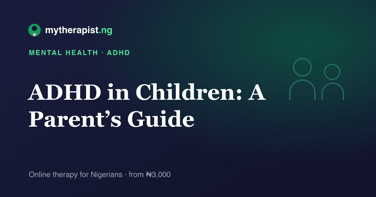 An illustration representing supporting a child with ADHD — Mytherapist.ng