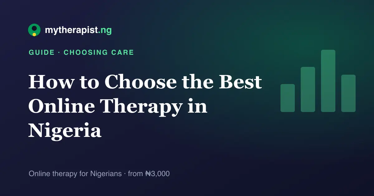 A comparison-bars illustration for choosing an online therapy platform in Nigeria — Mytherapist.ng