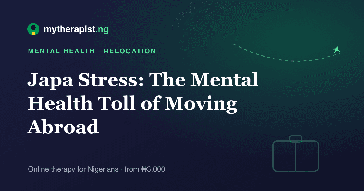 Illustration of a flight path and a suitcase, representing the mental health toll of relocating abroad — Mytherapist.ng