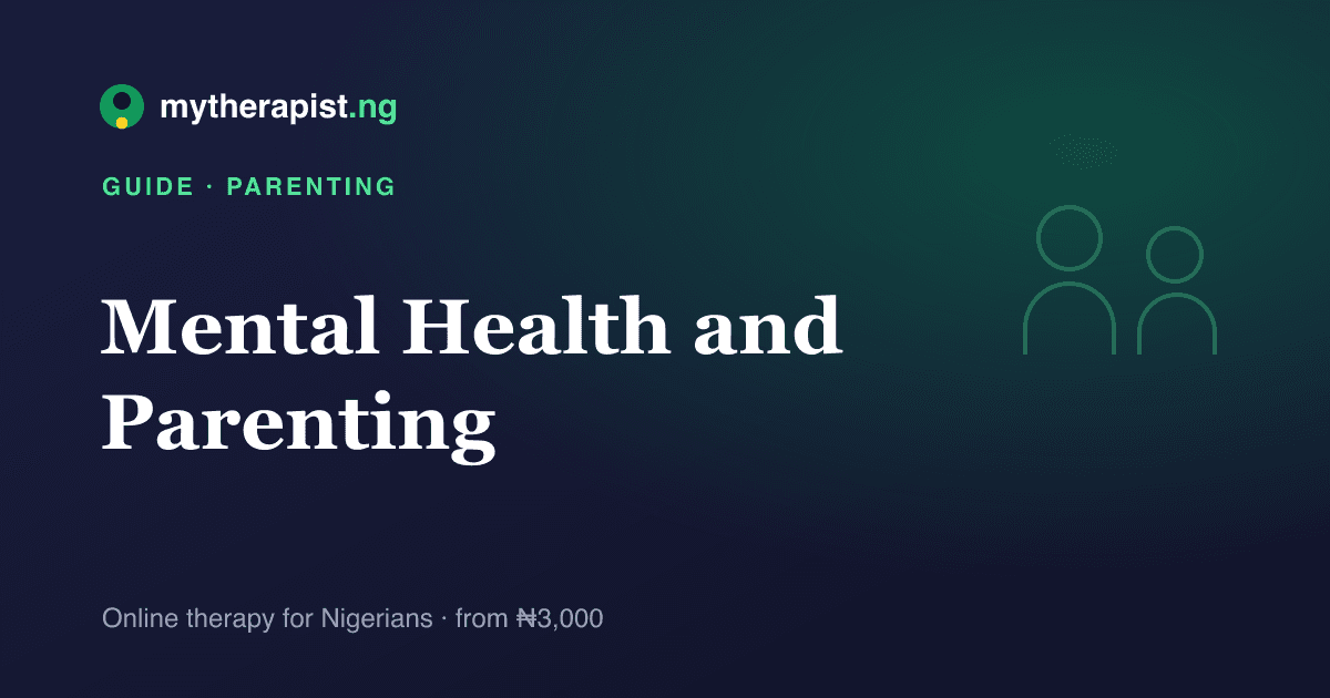 An illustration representing mental health and parenting — Mytherapist.ng