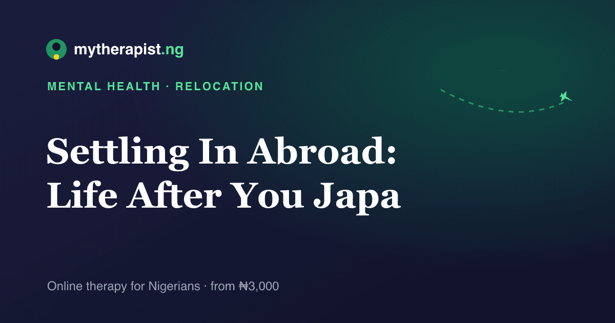 An illustration representing settling into life abroad after relocating — Mytherapist.ng