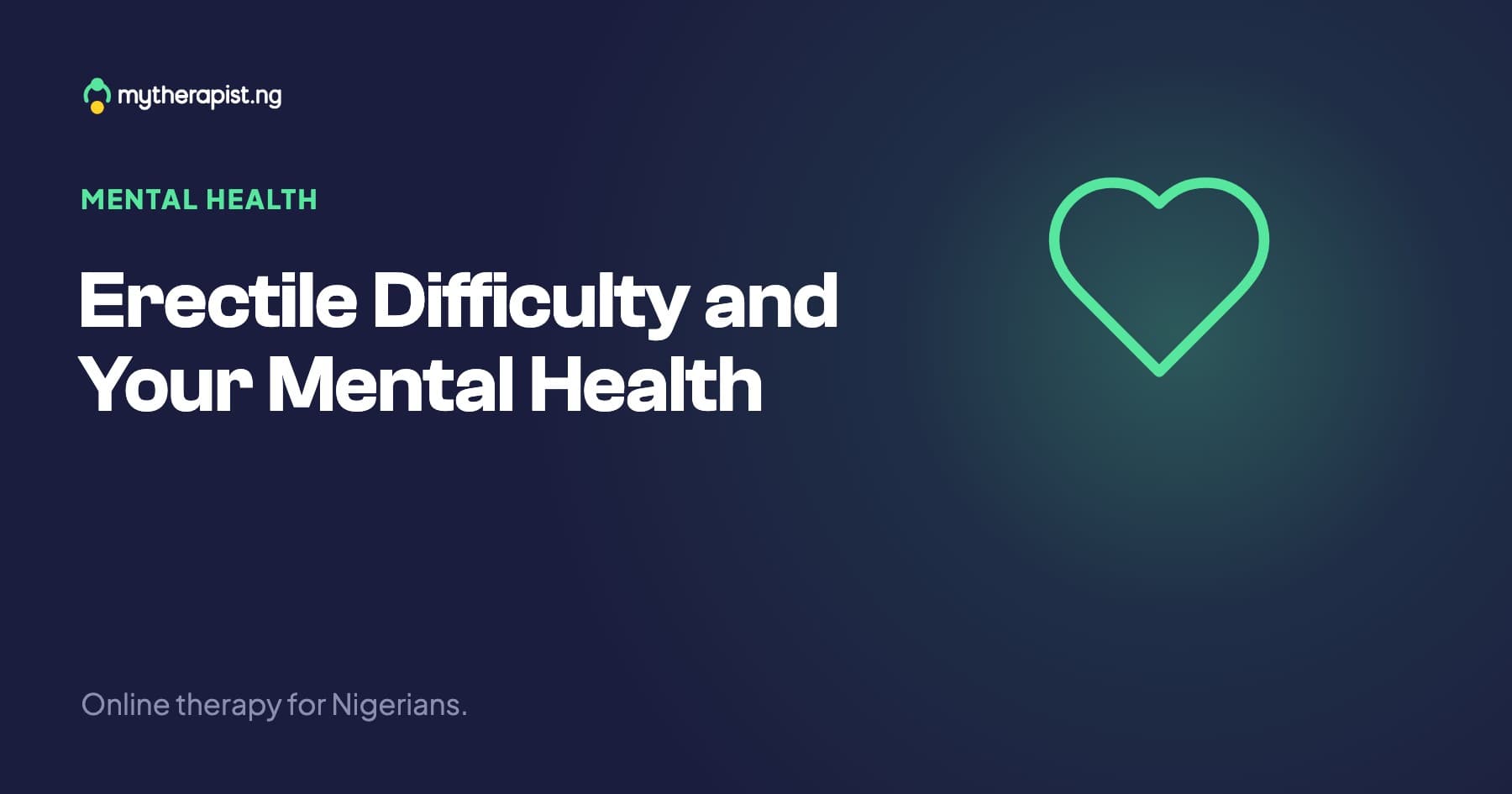 Erectile Difficulty and Your Mental Health