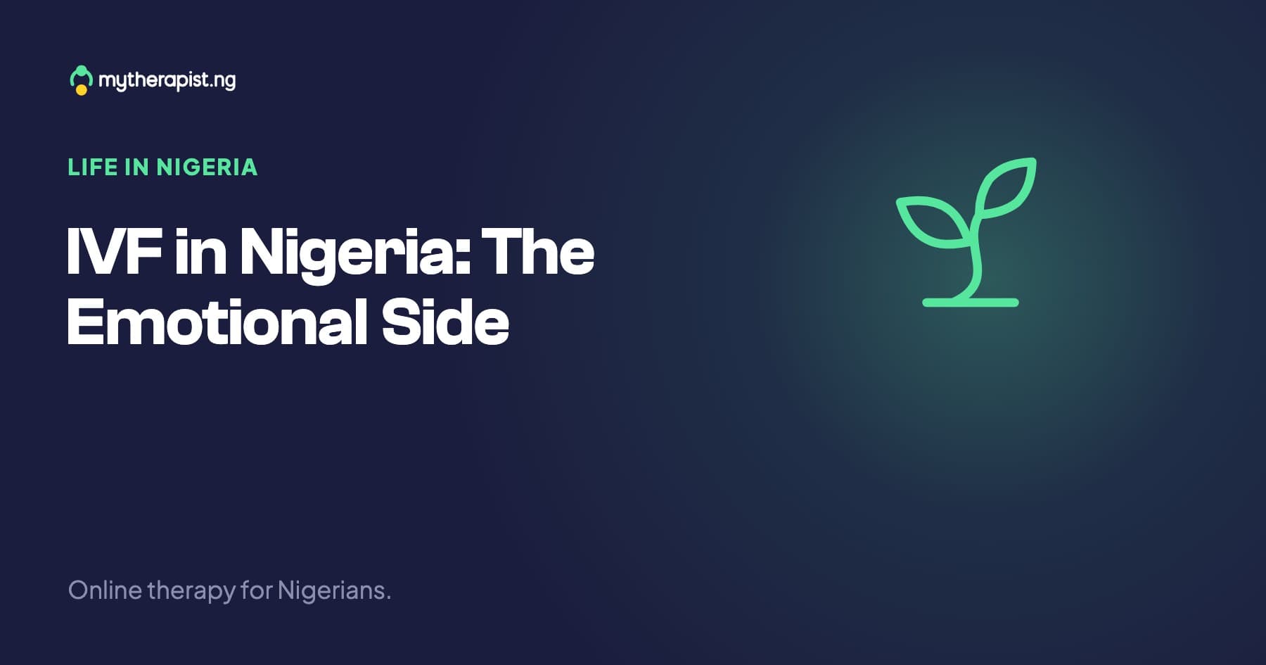 IVF in Nigeria: The Emotional Side