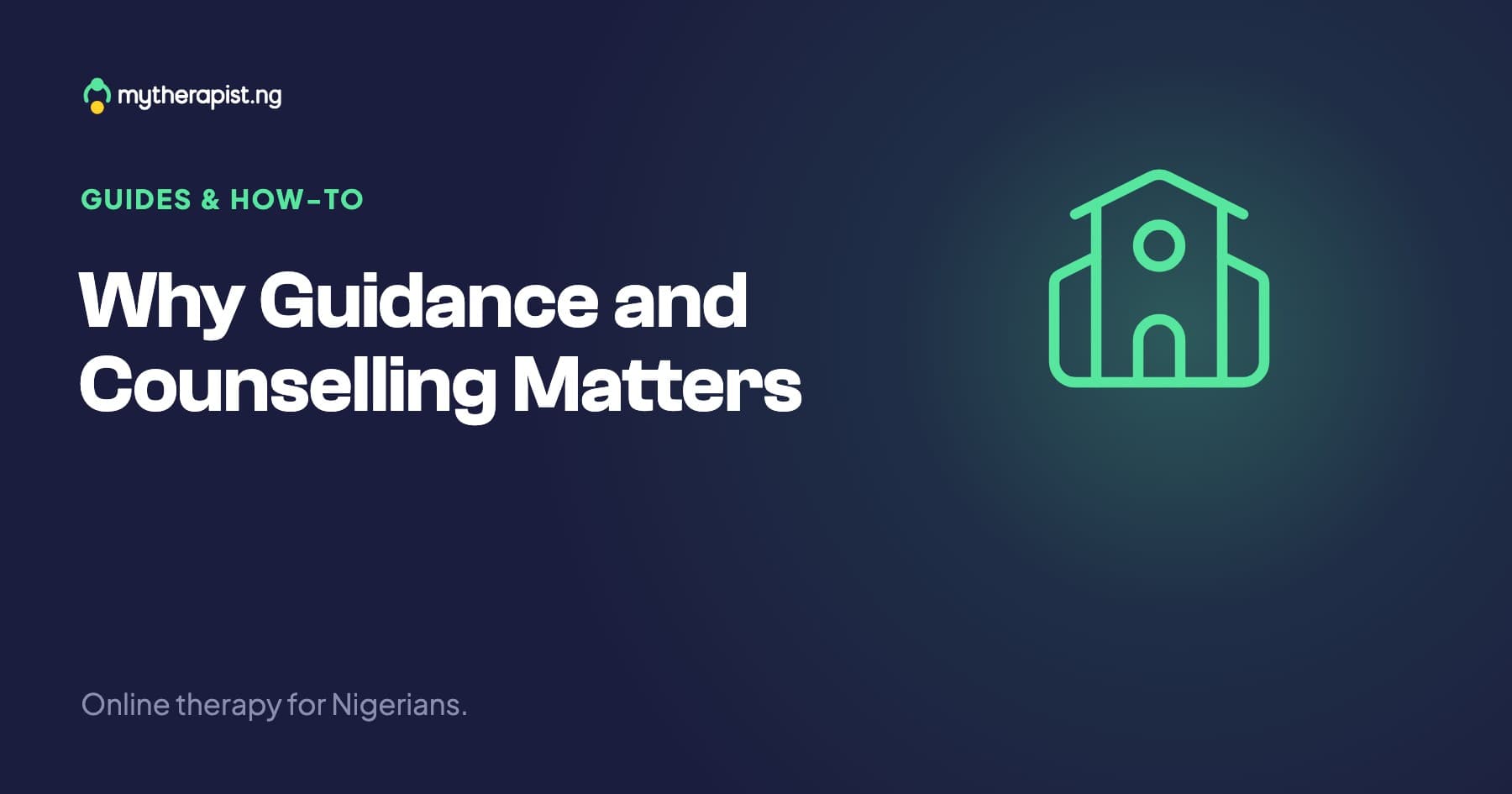 Why Guidance and Counselling Matters